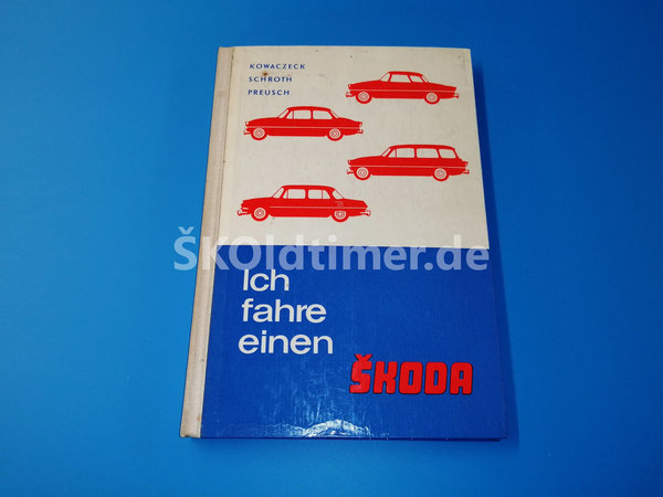 Handbuch "Ich fahre einen SKODA" - Ausgabe 1967