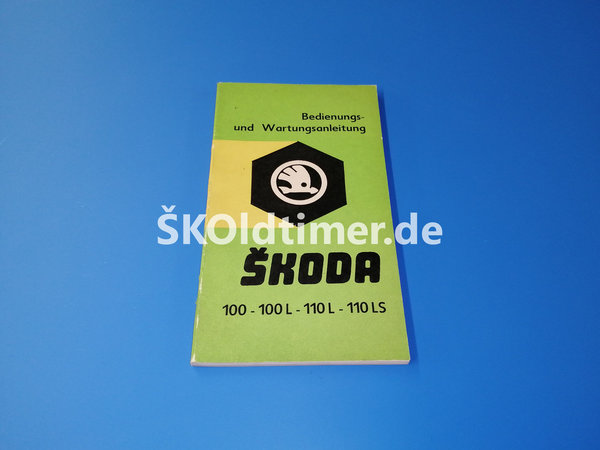 Bedienungsanleitung Škoda 100-110LS - Ausgabe 1972