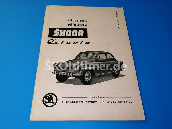 Wartungs- und Reparaturhandbuch Skoda Octavia - Ausgabe 1963 - Nachtrag I